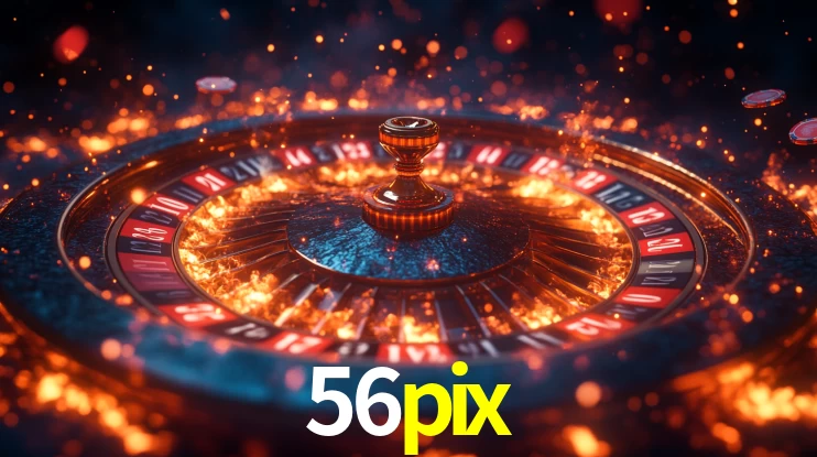 Ofertas Imperdíveis na 56pix: Promoções e Bônus Que Valem a Pena
